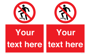 Custom prohibition no stepping on surface